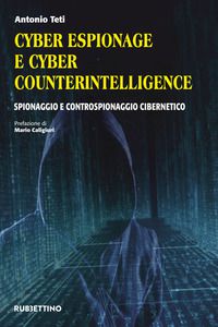Cyber Espionage & Cyber Counterintelligence